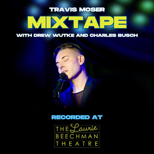 Mixtape with Drew Wutke and Charles Busch